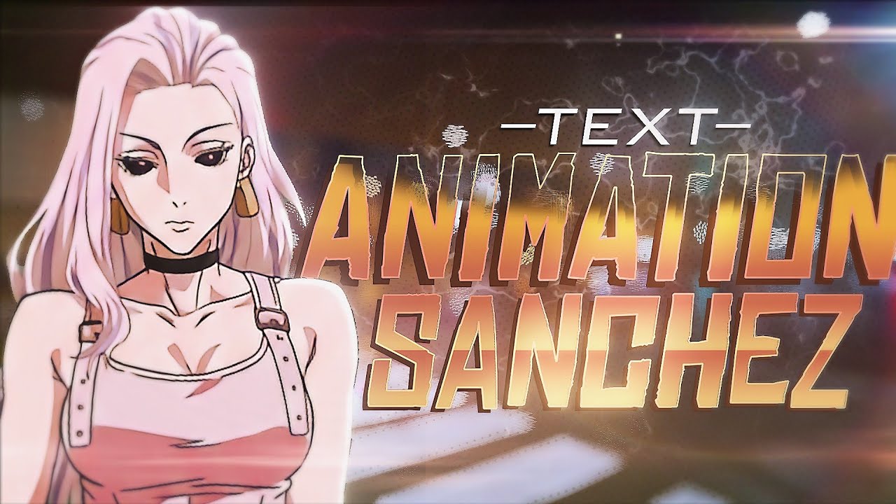 Every Text Animation Sanchez Ever Used&hellip; in One Alight Motion Pack/Tutorial