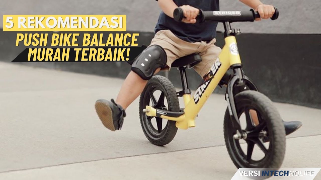 Sayang Anak Yuk ! 5 Rekomendasi BALANCE BIKE/PUSH BIKE Anak MURAH ! Cocok Untuk Belajar Anak !!