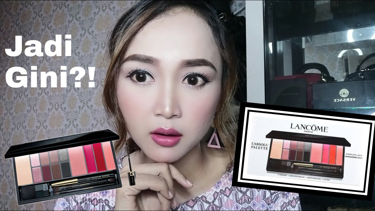 Makeup Palette JUTAAN??!! GINI HASILNYA!!?? || LANCOME COMPLETE LOOK MAKEUP PALETTE