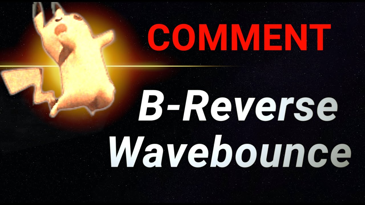 Le B-Reverse & Wavebounce ! Tutorial !