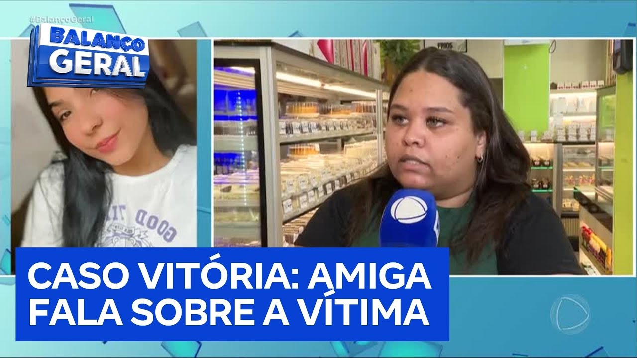 ‘Ela nunca aparentou nada de estranho’, comenta amiga de Vitória, última a vê-la antes do sumiço