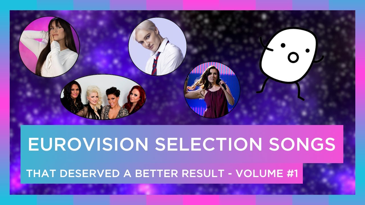 Eurovision Selection Entries That Deserved a Better Result - Volume #1
