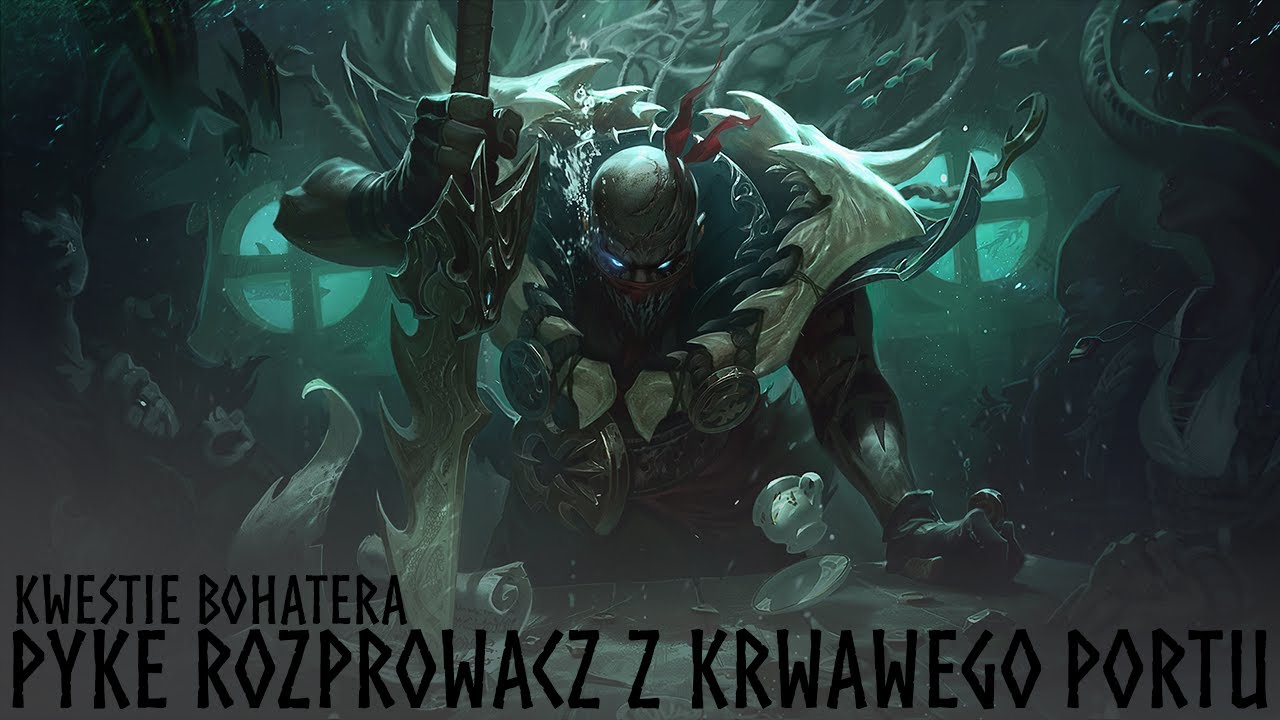 Pyke Specjalne Interakcje [PL] [League of Legends]