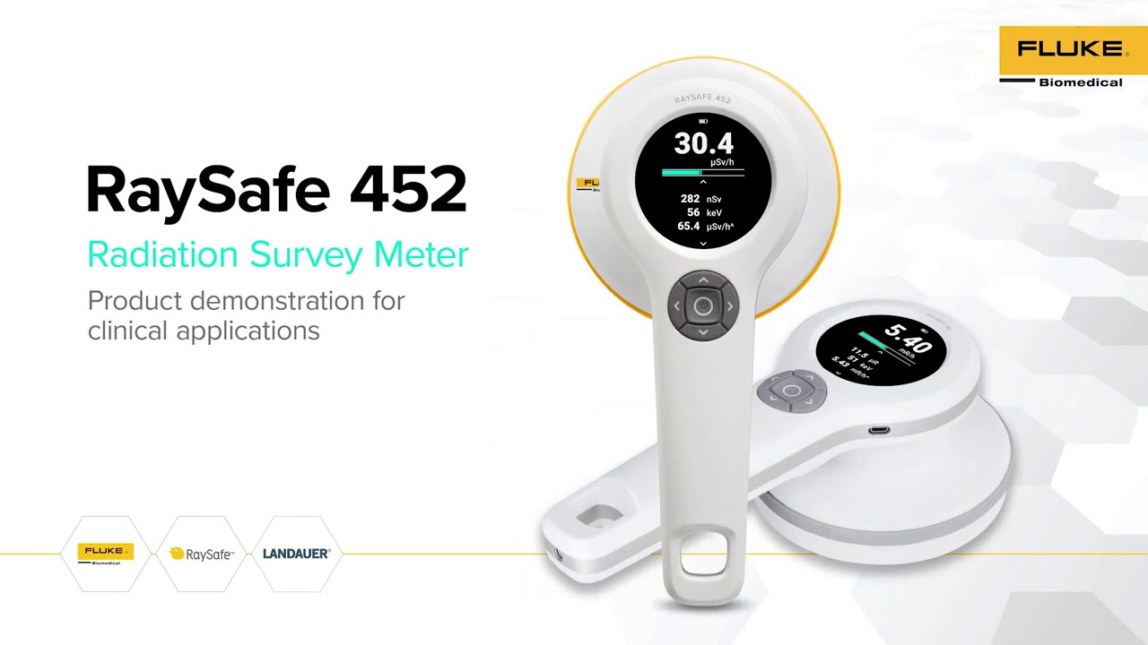 Clinical Applications of the RaySafe 452 Radiation Survey Meter