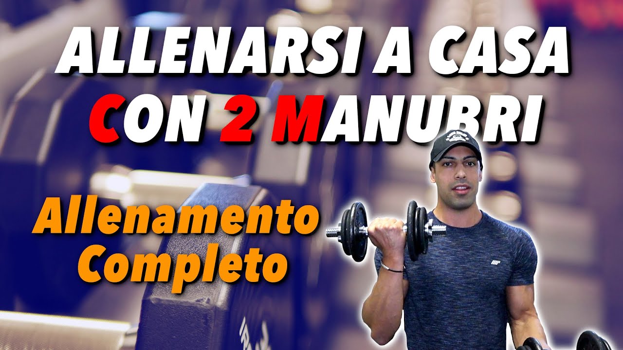 Allenamento completo a casa con due manubri - ALE MORNATA