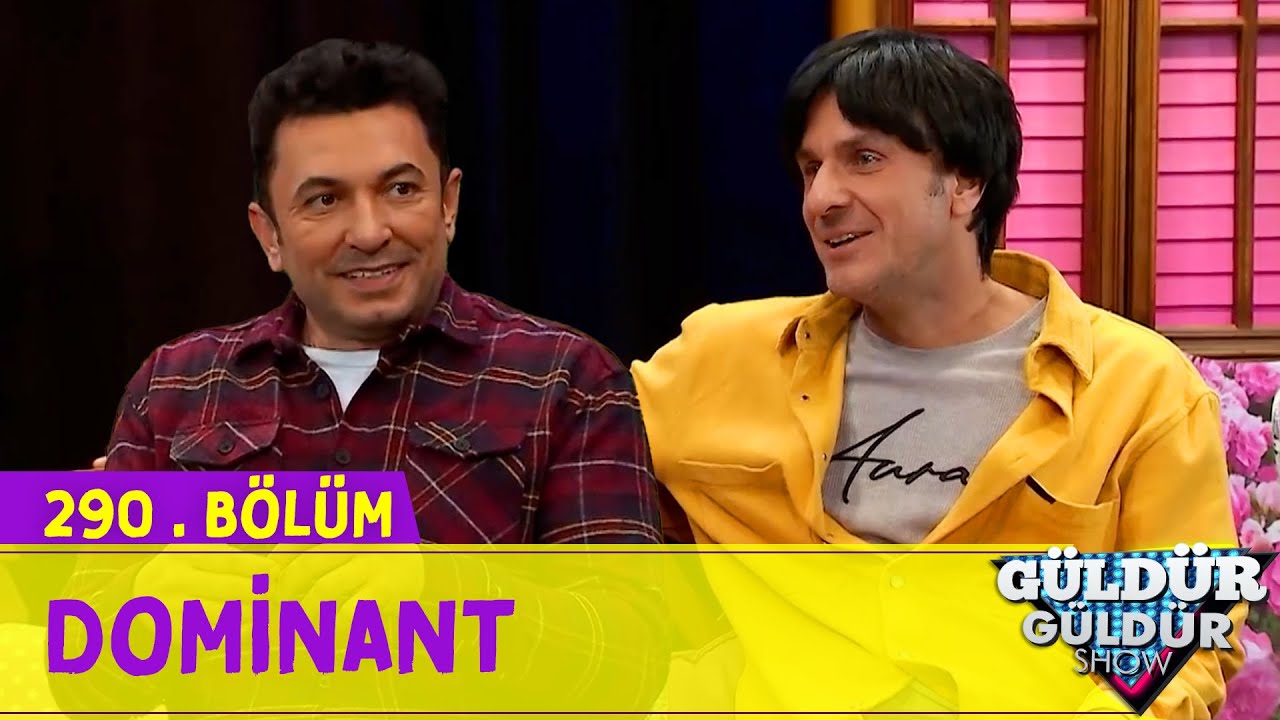Dominant - 290.Bölüm (Güldür Güldür Show)