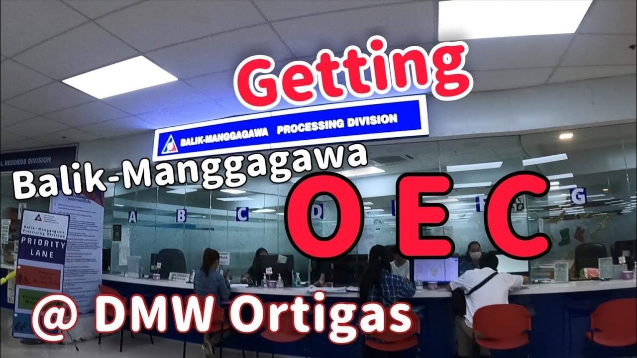 Kumuha ng Balik-Manggagawa-OEC in DMW/POEA Ortigas