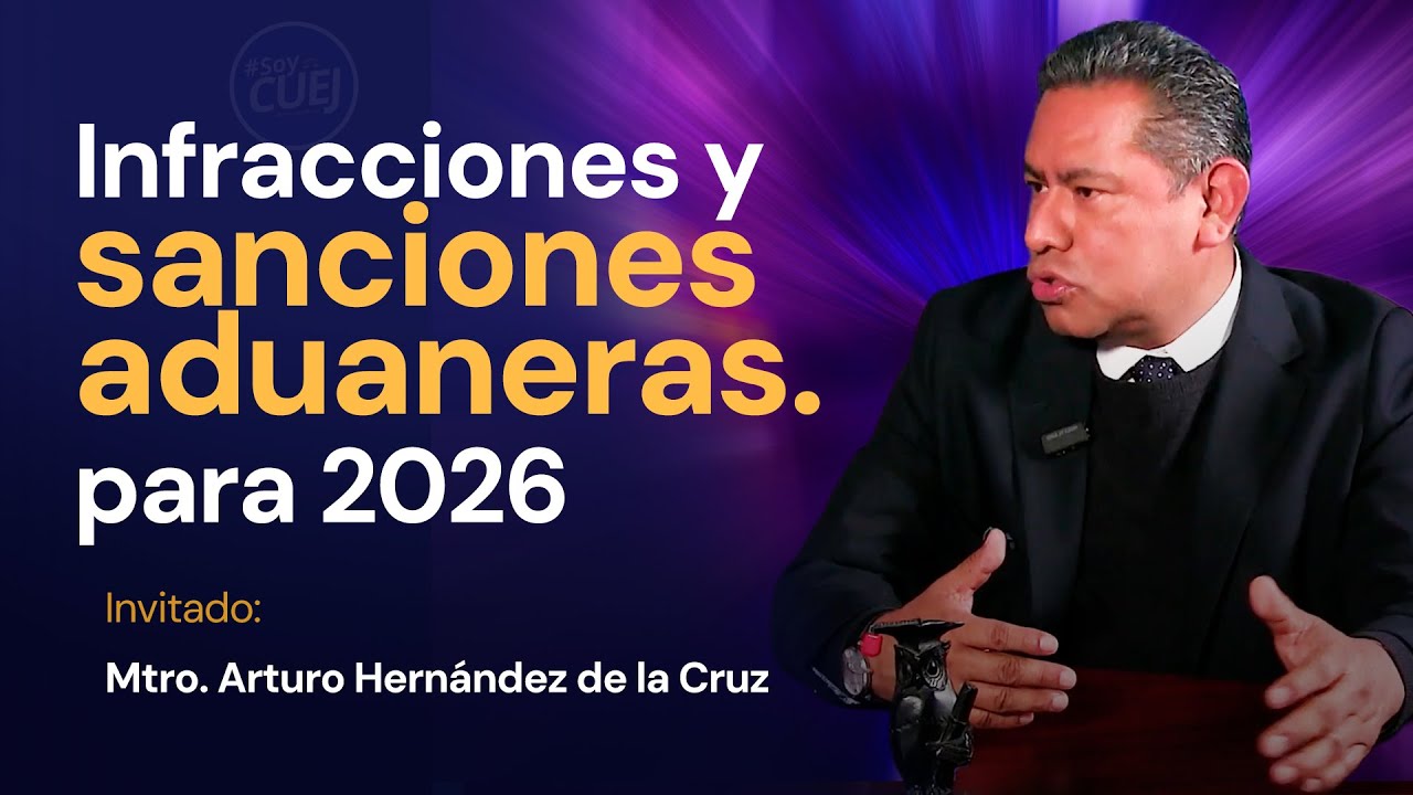 Infracciones y sancionesa duaneras para 2026. / TV CUEJ