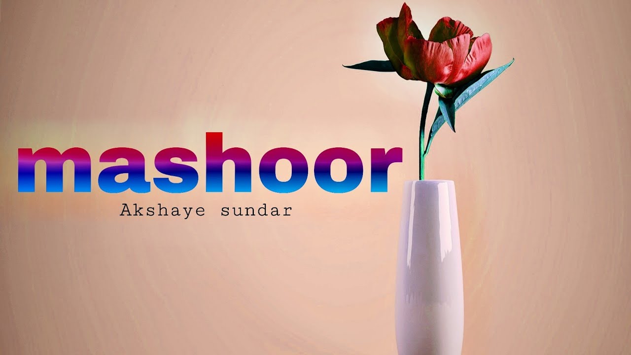 Mashoor – Akshaye Sundar | Official Audio | Hindi Punjabi Indie Love Song 2026