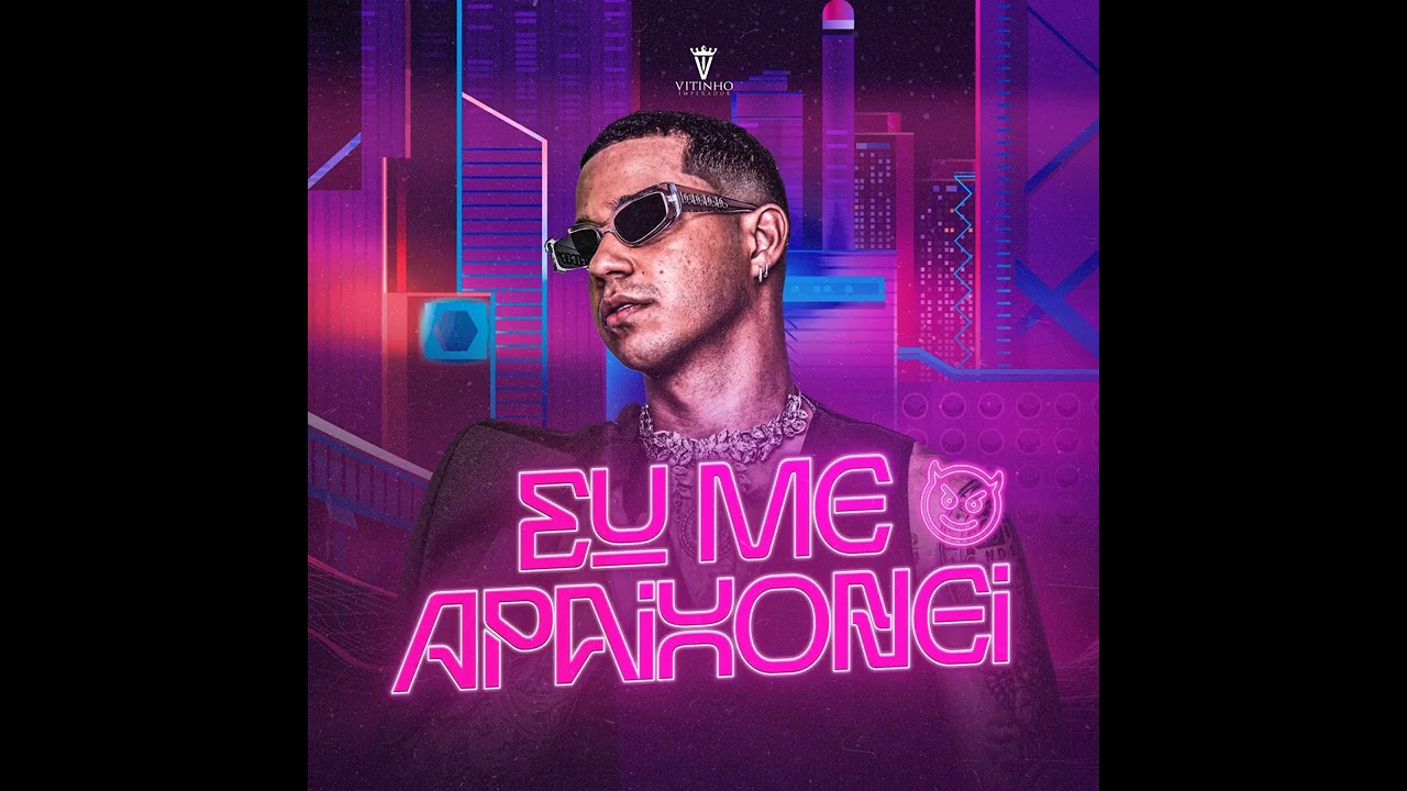 EU ME APAIXONEI - VITINHO IMPERADOR