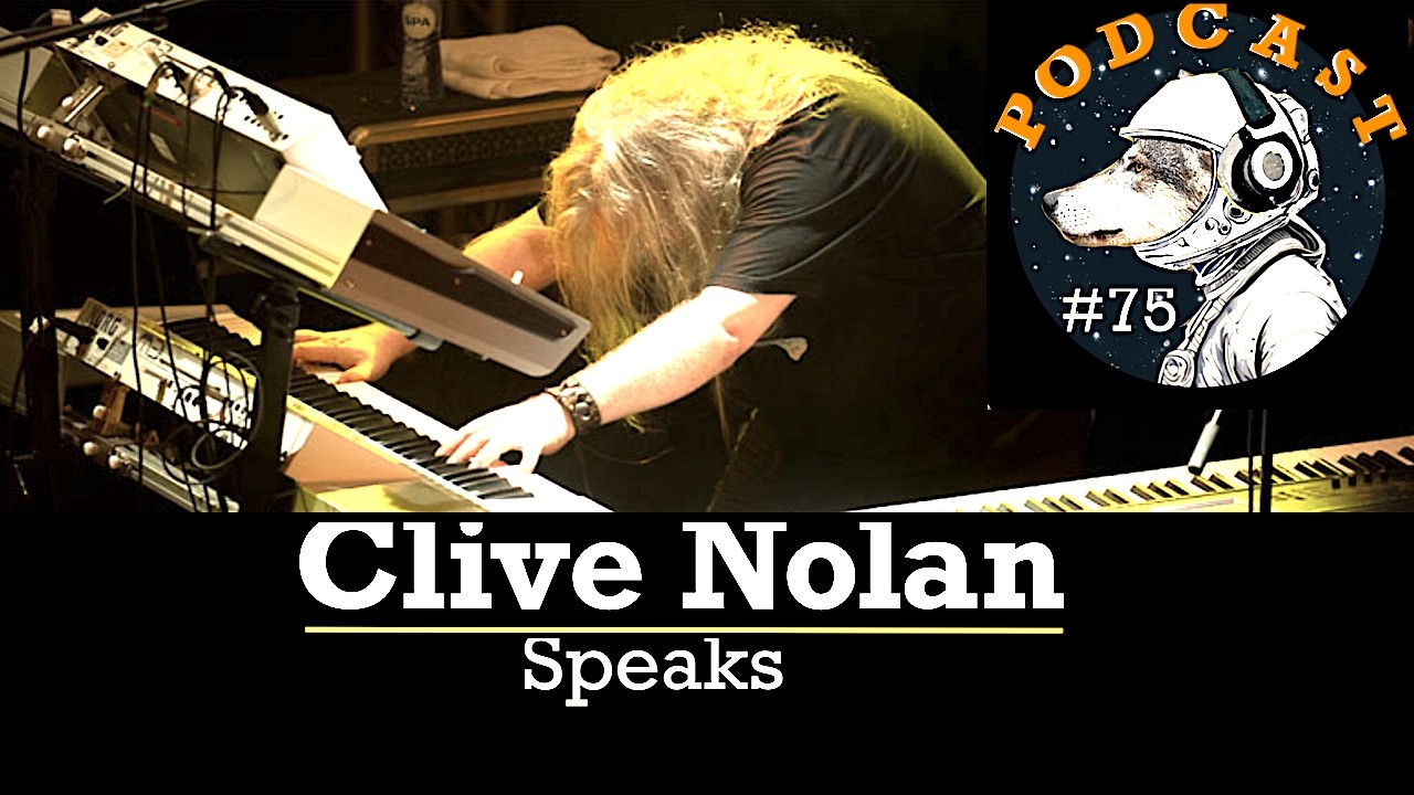 Clive Nolan / The Mortal Light / Podcast #75 (of Pendragon, Arena, Imaginaerium, Shadowland...)