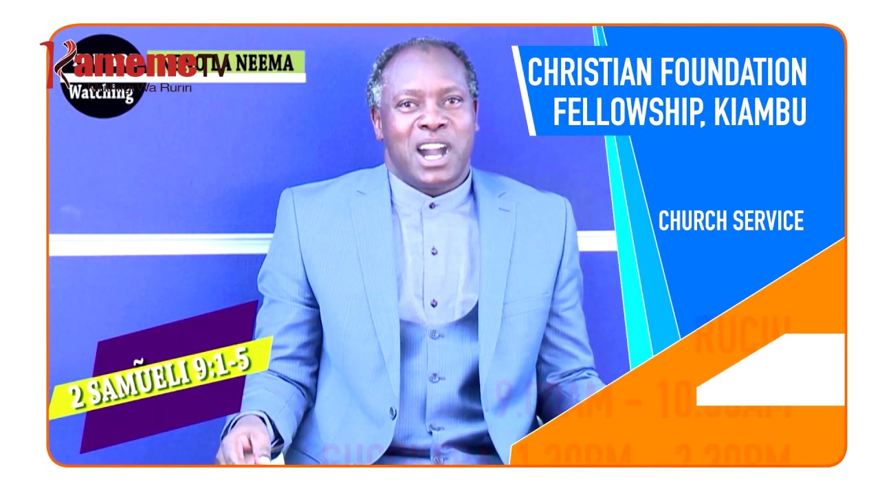 CHRISTIAN FOUNDATION FELLOWSHIP-KIAMBU