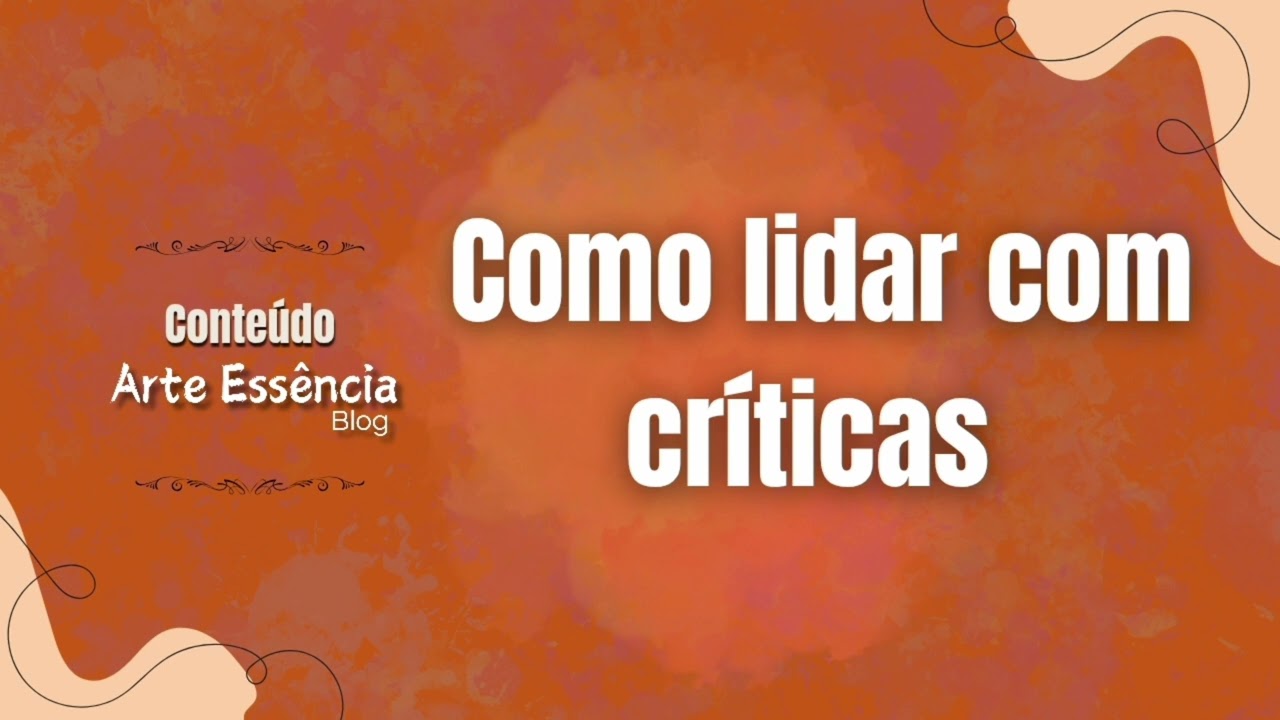 Como lidar com criticas