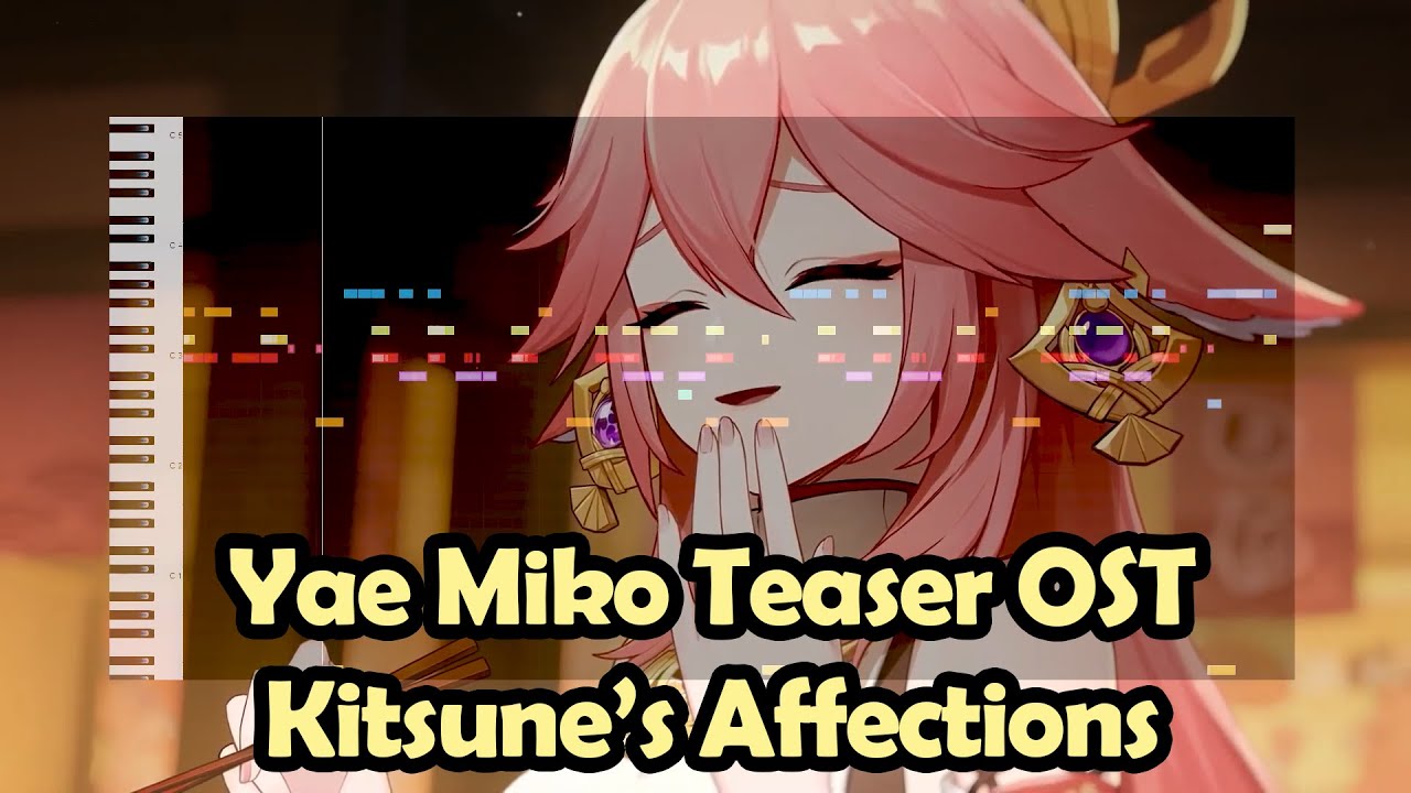 Yae Miko Teaser OST - Kitsune's Affections (dproject Version) || Genshin Impact