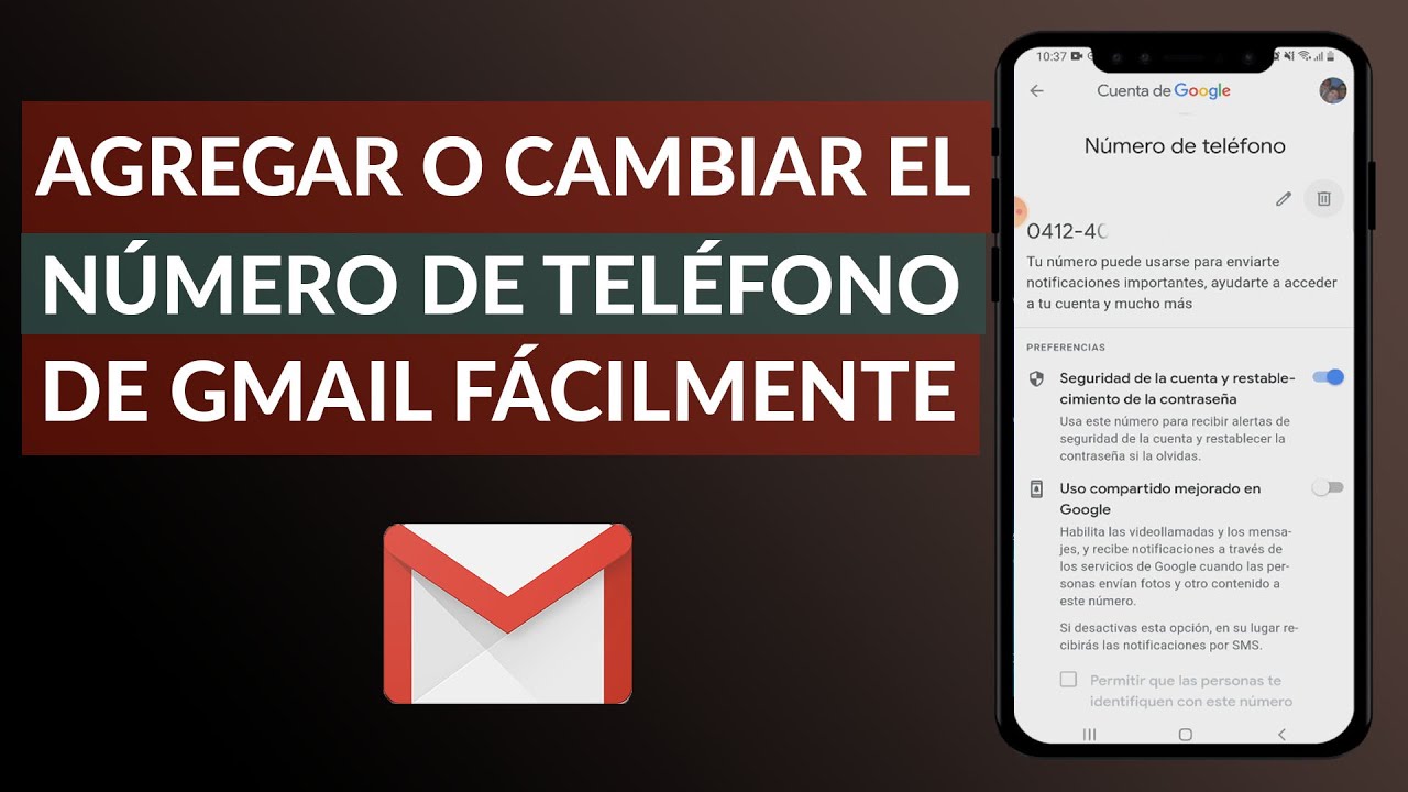 Cómo Agregar o Cambiar el Número de Teléfono de Gmail Fácilmente