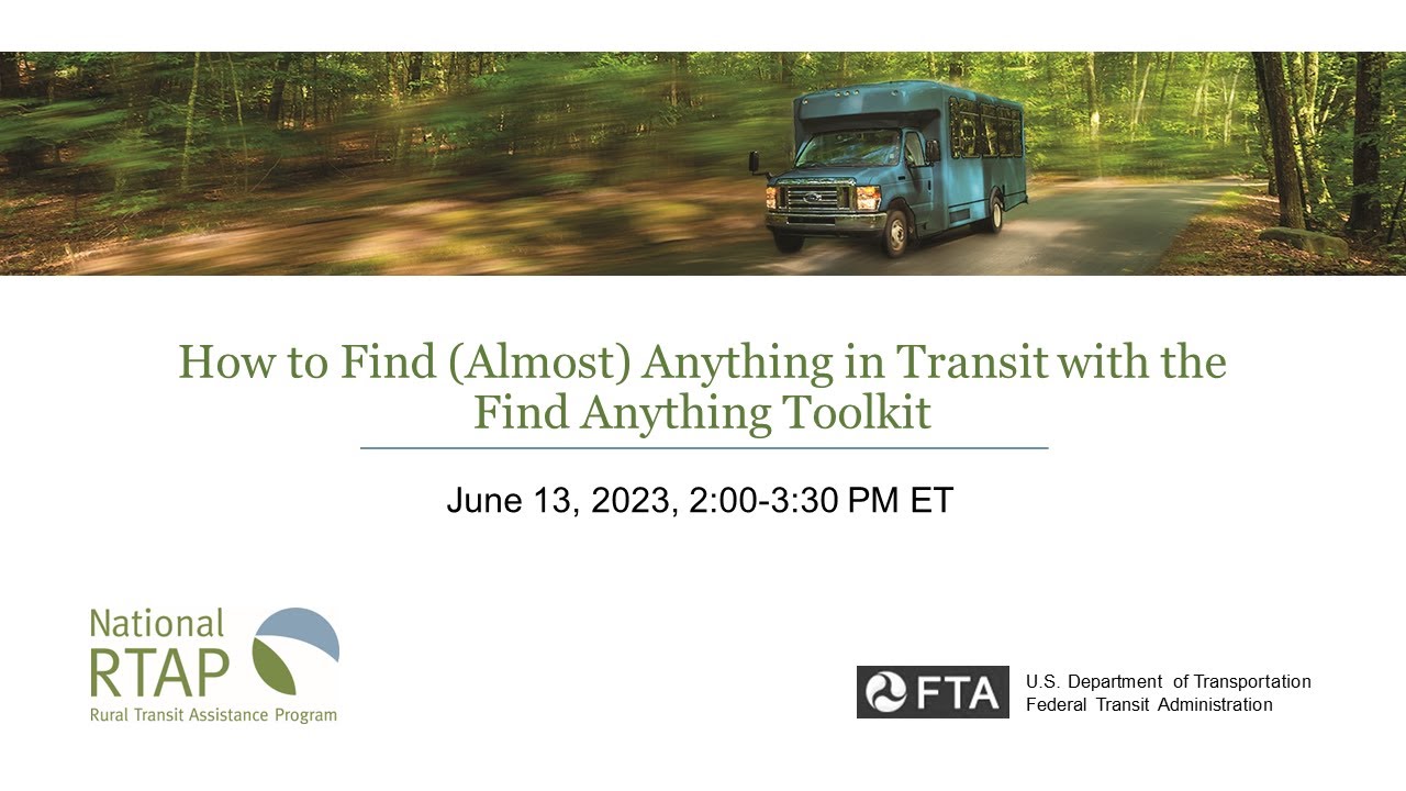 National RTAP Webinar: How to Find (Almost) Anything in Transit with the Find Anything Toolkit