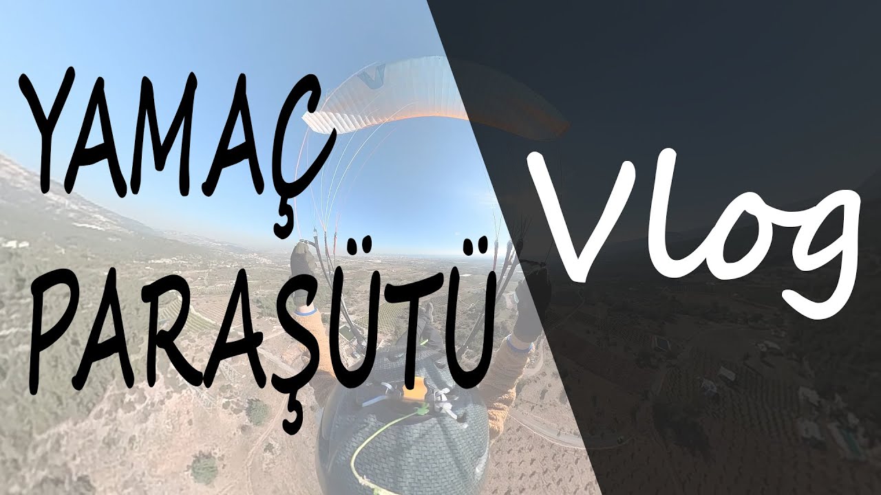 MERSİN GELİNCİK YAMAÇ PARAŞÜTÜ VLOG/ UZUN BİR ARADAN SONRA YENİDEN BURADAYIZ