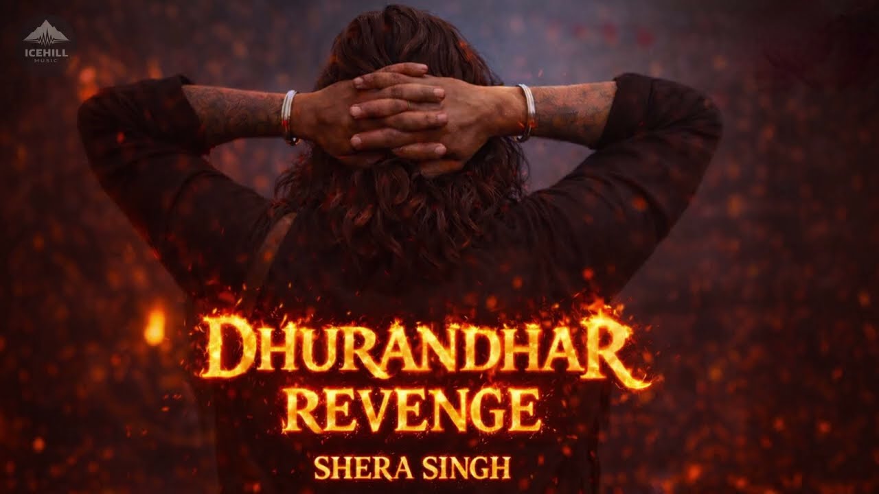 Dhurandhar Revenge Song | Shera Singh | Epic Power Anthem 2026