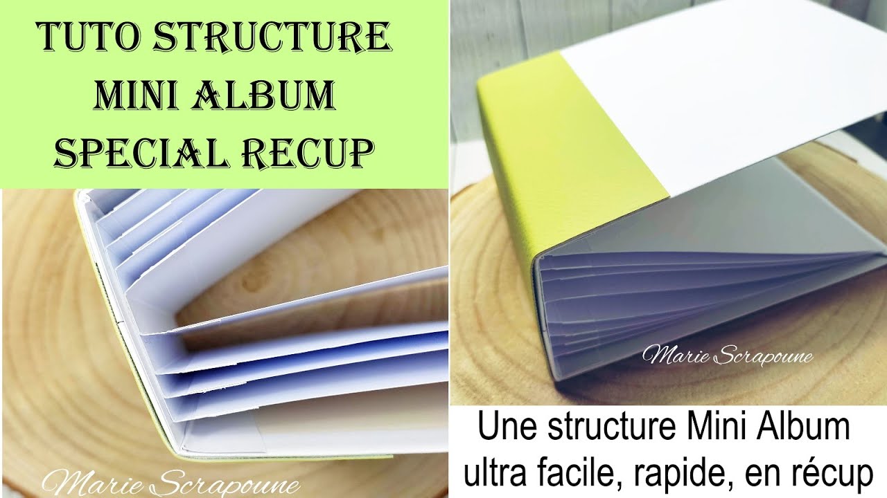 Réaliser une structure complète pour un MINI ALBUM Scrapbooking super joli avec de la récup !!!
