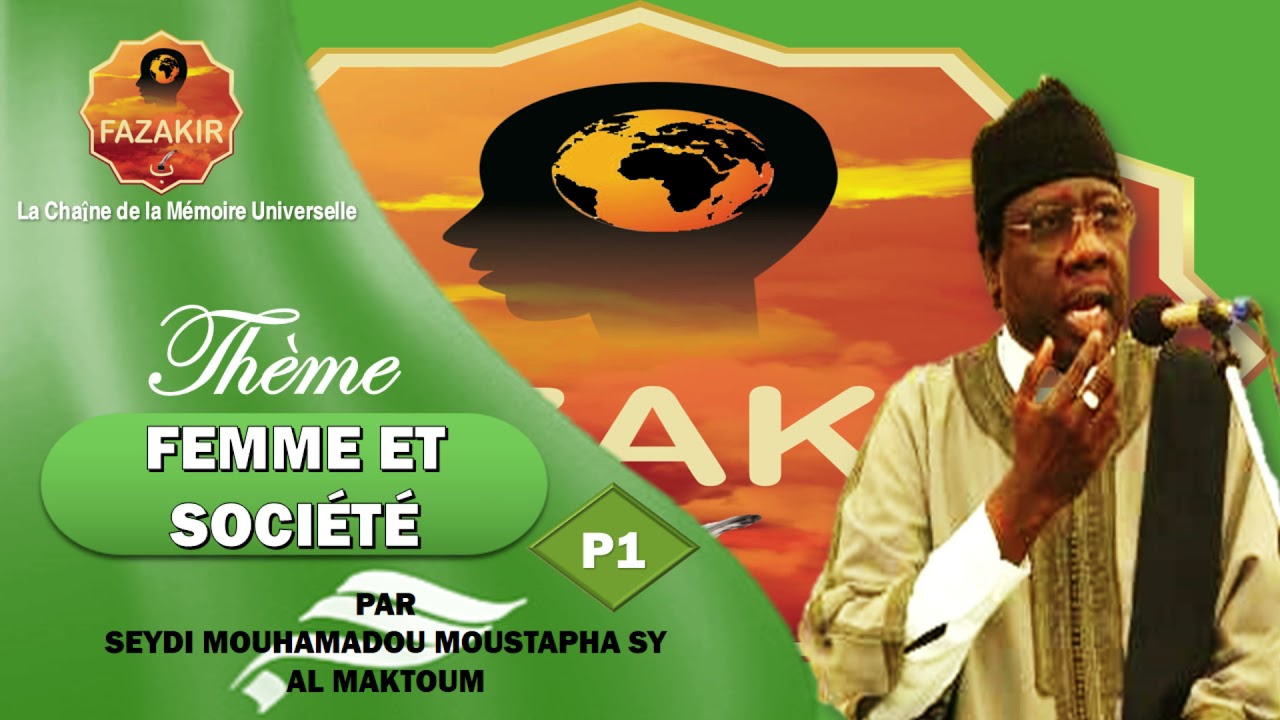 Femme et Société (P1) par Serigne Moustapha SY