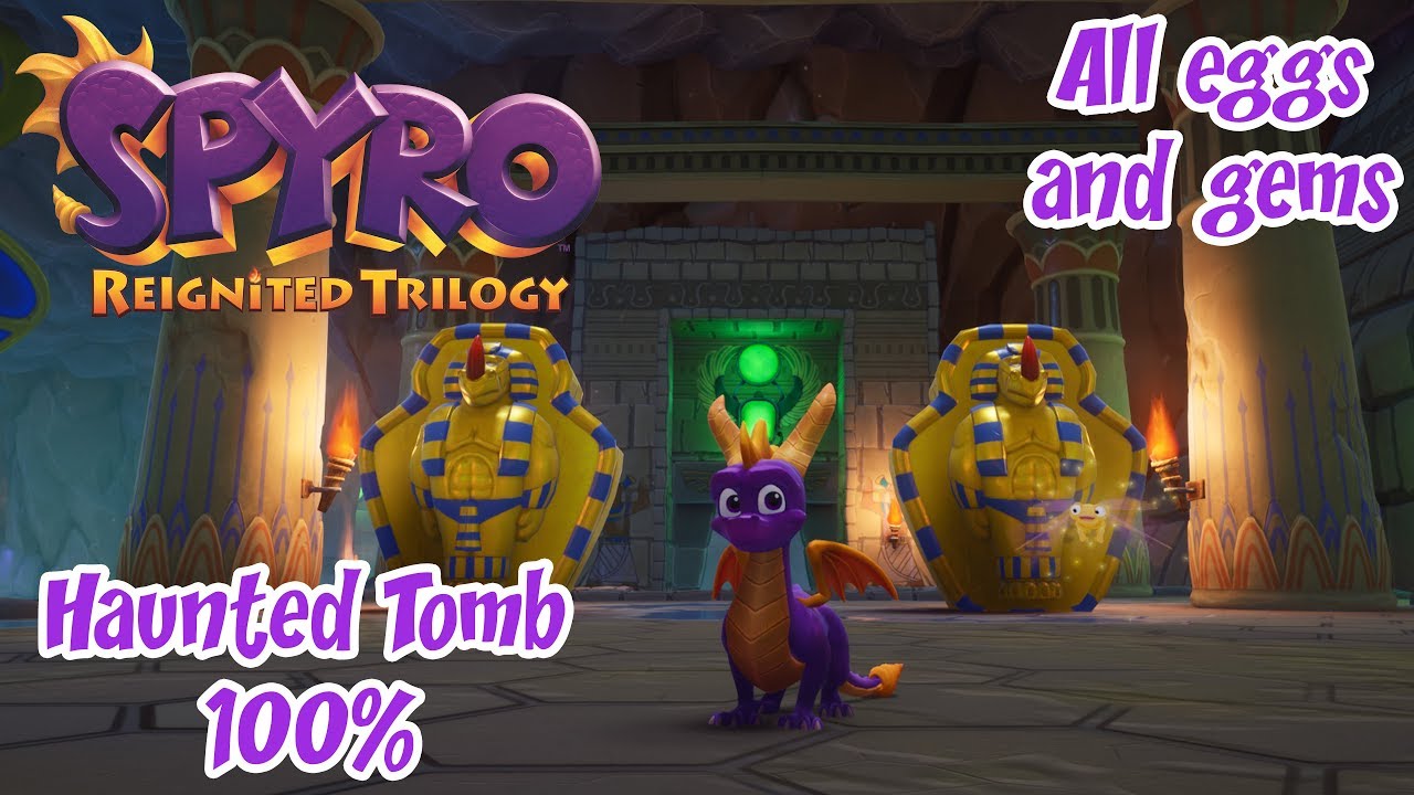 Spyro Reignited Trilogy: Year Of The Dragon [Haunted Tomb 100%]
