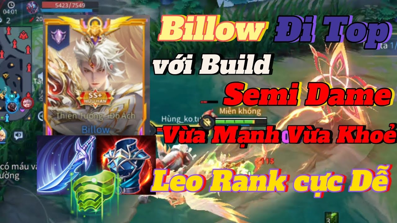 Leo Rank với Billow đi Top với Build đồ Semi Dame sẽ như thế nào ? | Liên Quân Mobile 