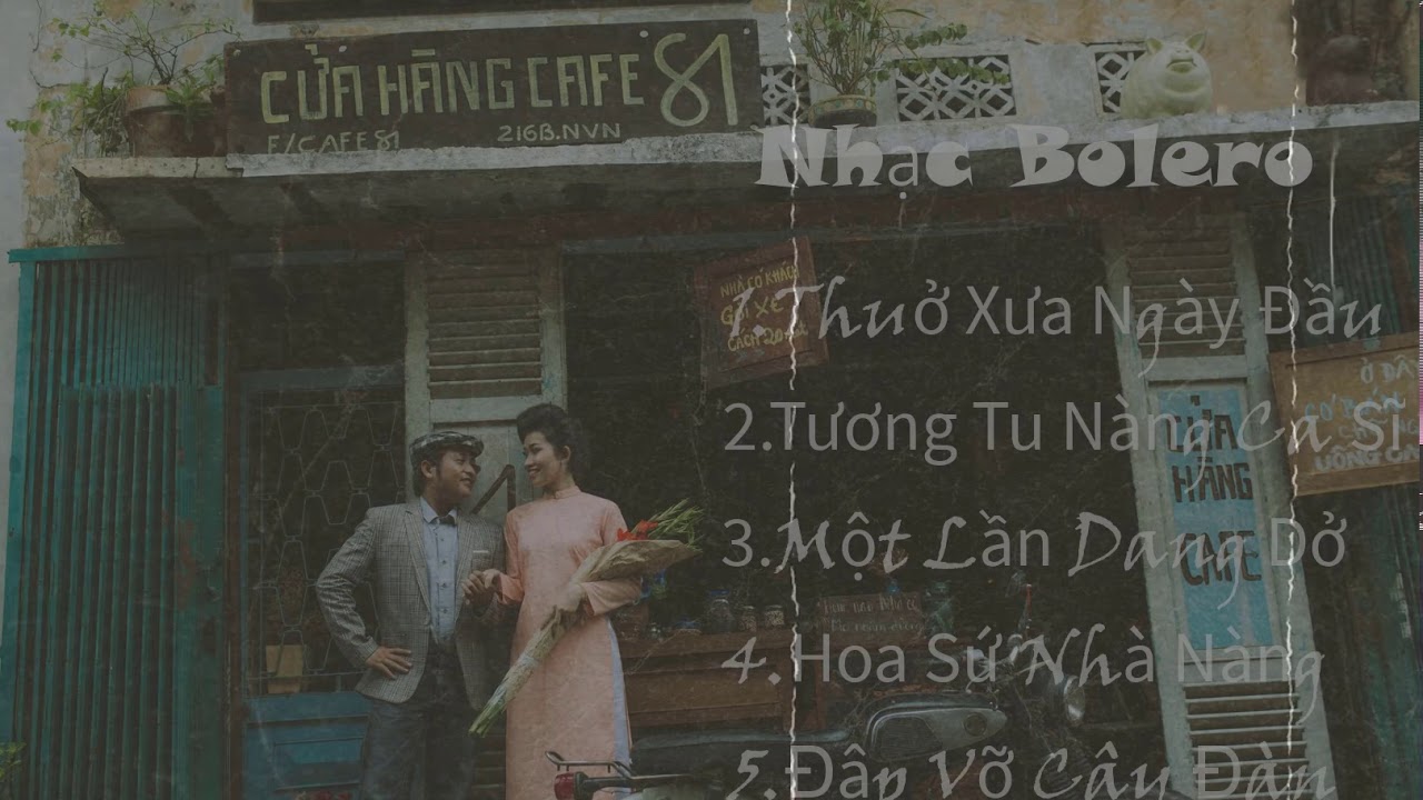 Nhạc Chill Bolero - Thuở Xưa Ngày Đầu - Nhạc 8x 9x || Nhạc Việt Nam