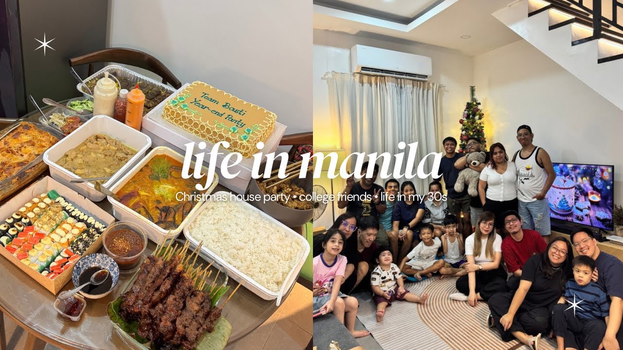 Life in Manila | Christmas house party in your 30s, college friends, potluck, jamming
