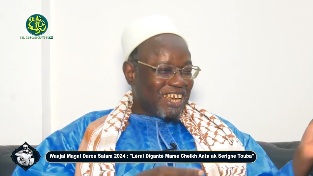 Magal Darou Salam Édition 2024 : Diganté Mame Cheikh Anta MBACKE Ak Serigne Touba