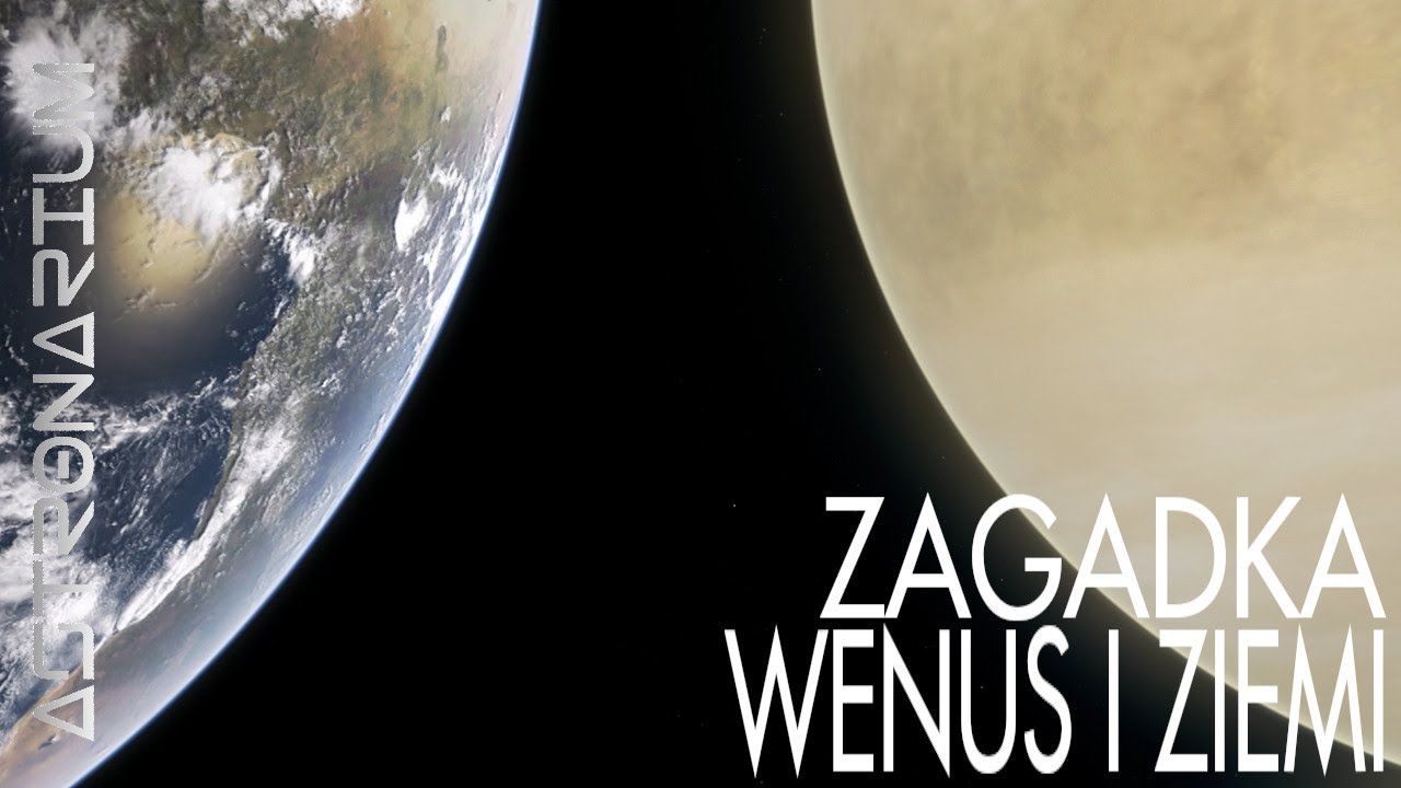 Zagadka Wenus i Ziemi - Astronarium 109