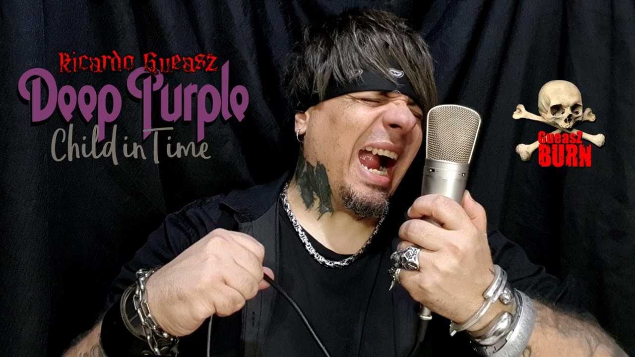 DEEP PURPLE  tribute  -  CHILD IN TIME  by  RICARDO GUEASZ