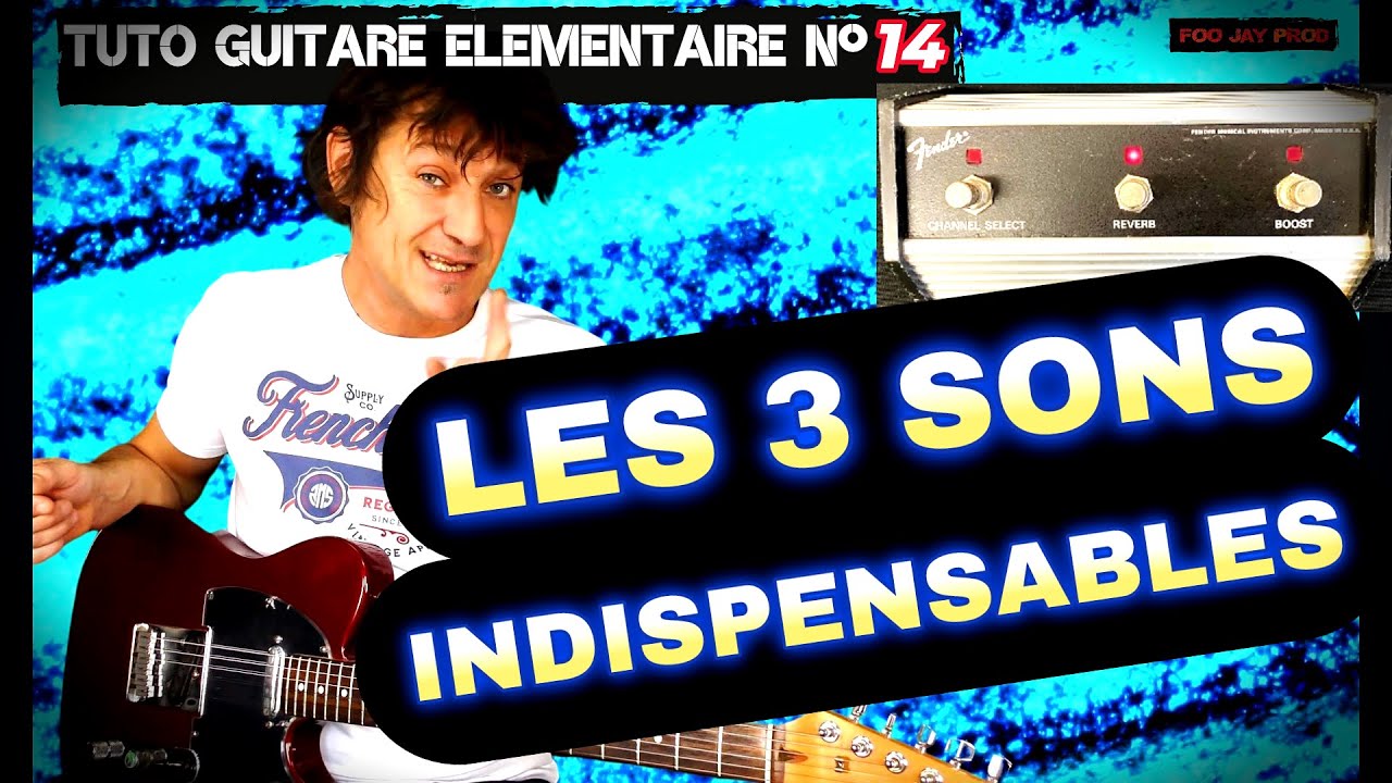 Les 3 sons indispensables