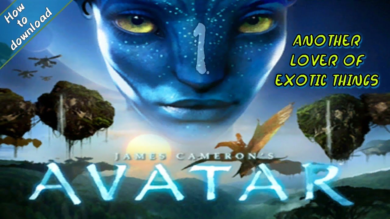 James Cameron's AVATAR #1 – HARD 2025 (How to download)