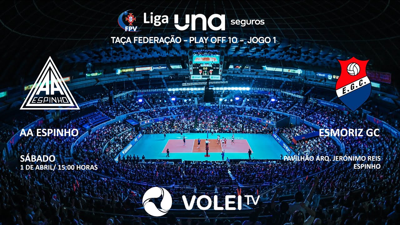 AA ESPINHO x ESMORIZ GC - PLAYOFF 10 - JOGO 1 - TAÇA FEDERAÇÃO - LIGA UNA SEGUROS 2022/2023