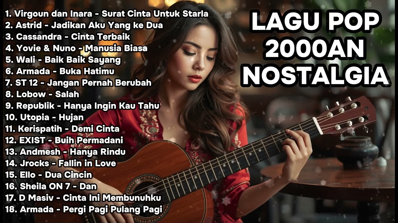 FULL PLAYLIST AKUSTIK LAGU POP INDONESIA 2000-AN NOSTALGIA | Full Album TANPA IKLAN