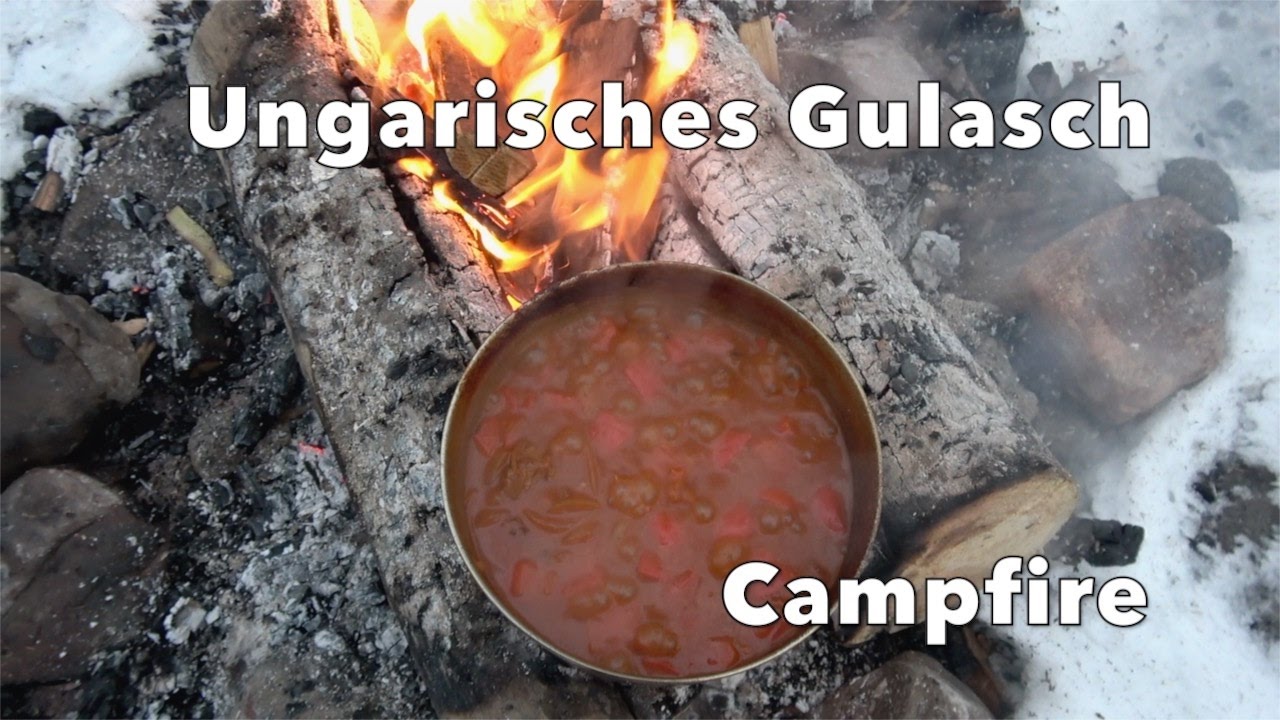 Outdoor K&uuml;che 🔥 Ungarisches Gulasch || Kochen am Lagerfeuer