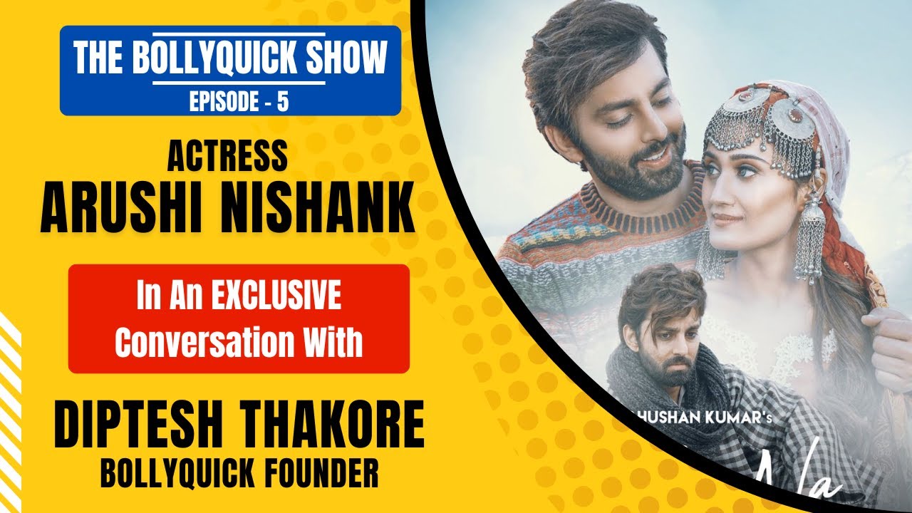 The BollyQuick Show E5: Actress Arushi Nishank with Host Diptesh Thakore