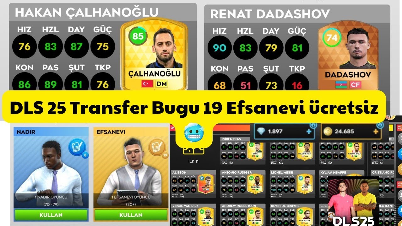 DLS 25 Transfer Bugu 19 Efsanevi ücretsiz. Türk ve Azerbaycanlı Transfer👍💪