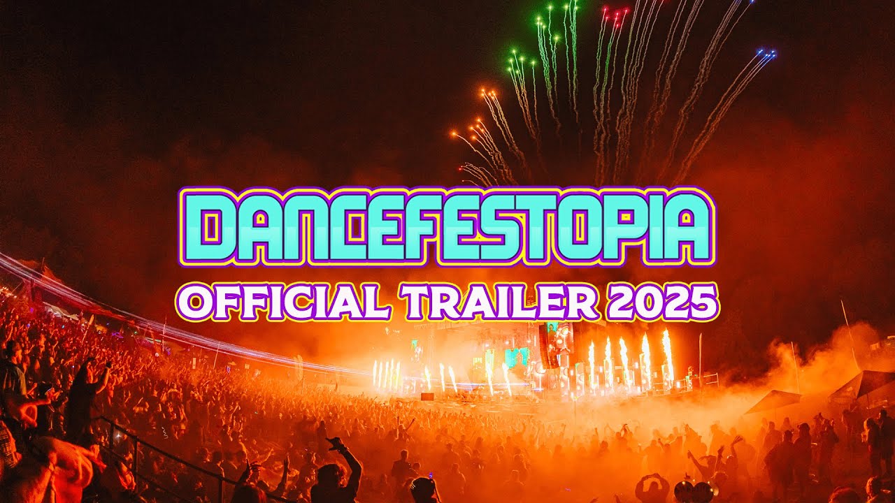 Dancefestopia Music & Camping Festival Official 2025 Trailer