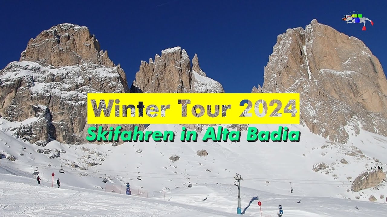 Winter Tour 2024 - Skifahren in Alta Badia