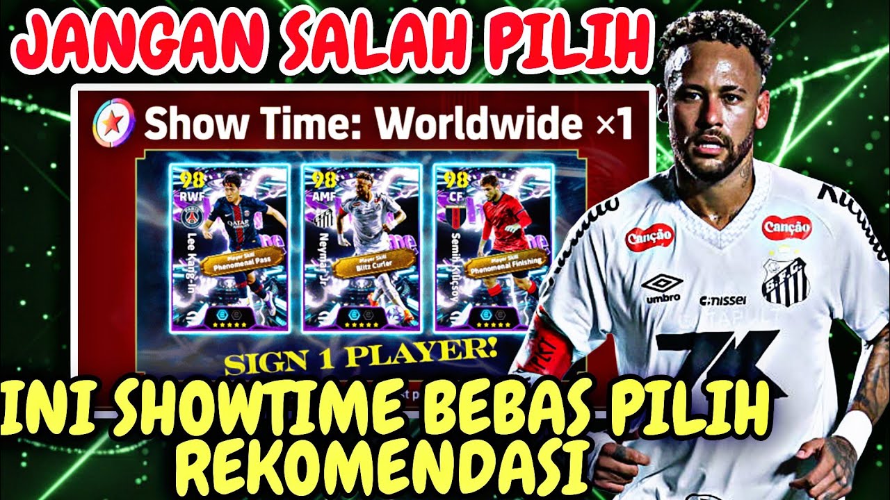 JANGAN SALAH PILIH ! INI SHOWTIME BEBAS PILIH PALING REKOMENDASI RAMADHAN CAMPAIGN EFOOTBALL 2026