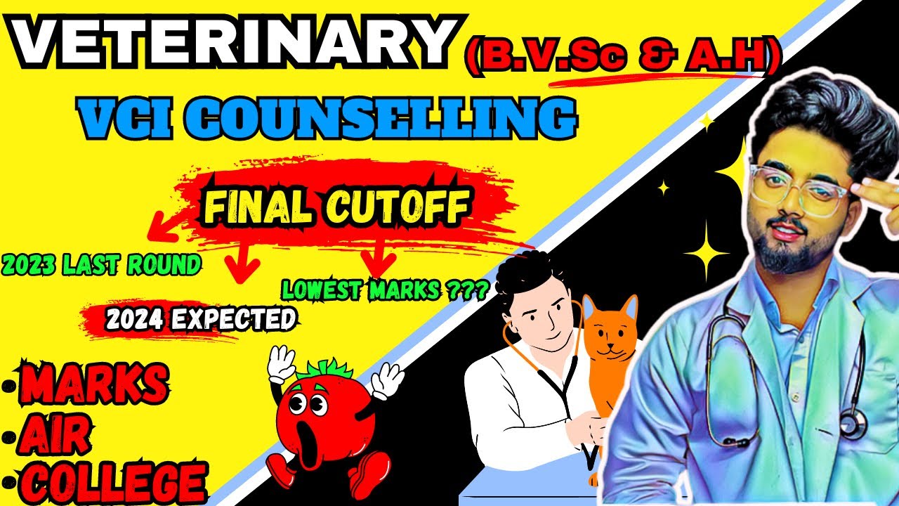 Veterinary cutoff 2024 | BVSc Cutoff 2024 | VCI Counselling | Veterinary Neet Cutoff 2024