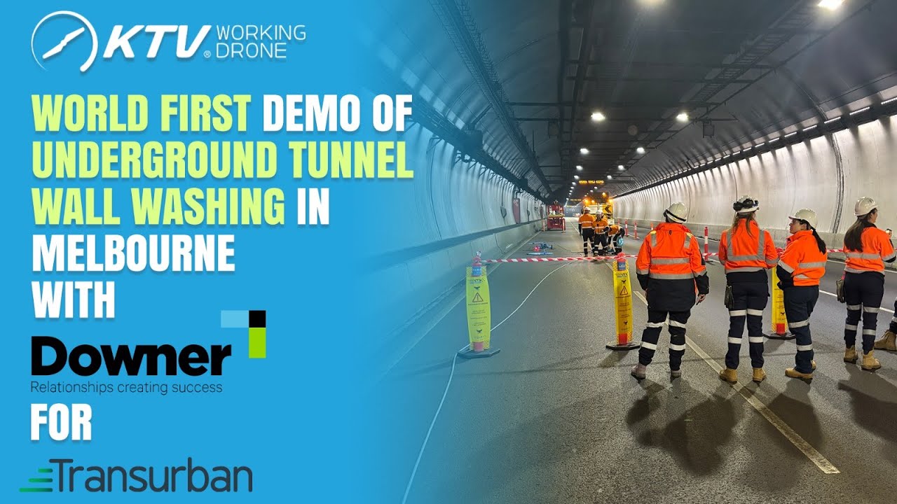 KTV Working Drone Demo: Underground Tunnel Wall Washing in Melbourne with Downer for Transurban