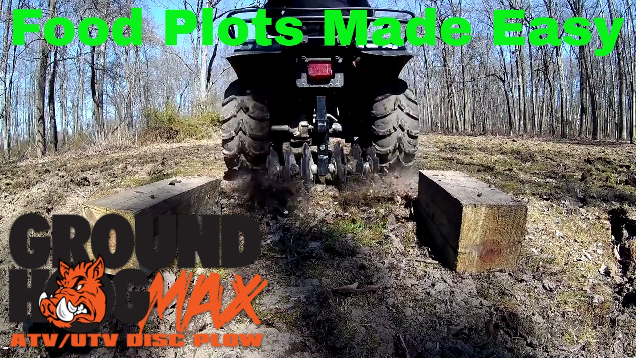 GroundHog Max ATV UTV Disc Plow | Food Plots made easy Spring 2017