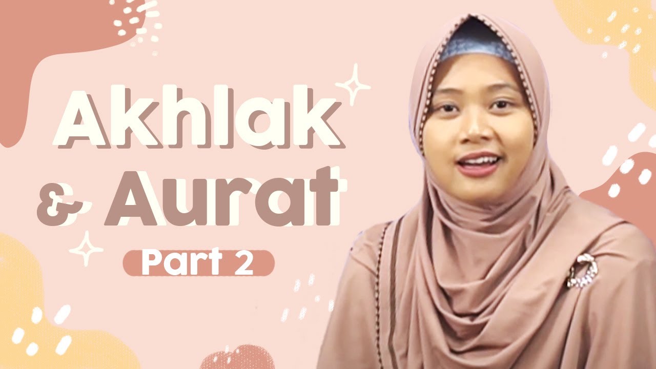 Akhlak dan Aurat, Suara Wanita Aurat? | Ngaji Yuk! Part 2