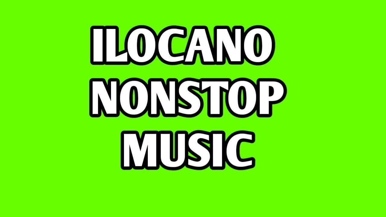 ILOCANO BALSE MUSIC/MEDLEY NONSTOP
