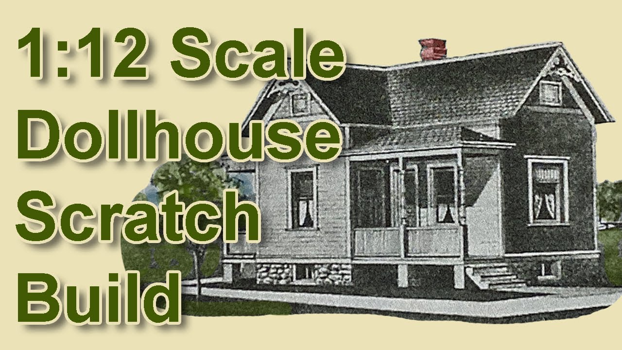 1:12 Scale Miniature - Scratch Dollhouse Build CH26