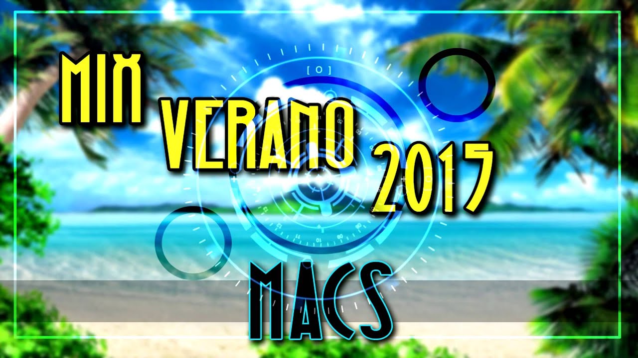 MIX VERANO 2015 -  MACS