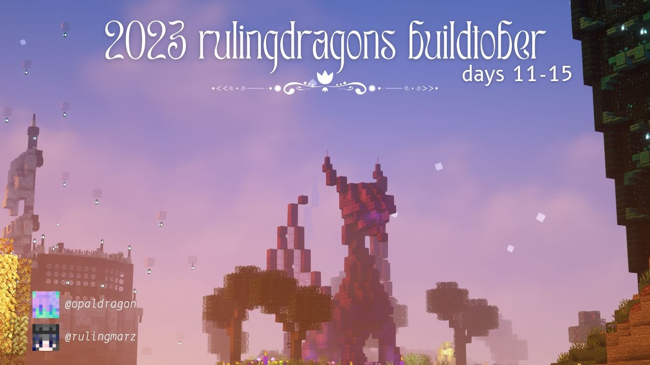 rulingdragons 2023 buildtober | days 11-15
