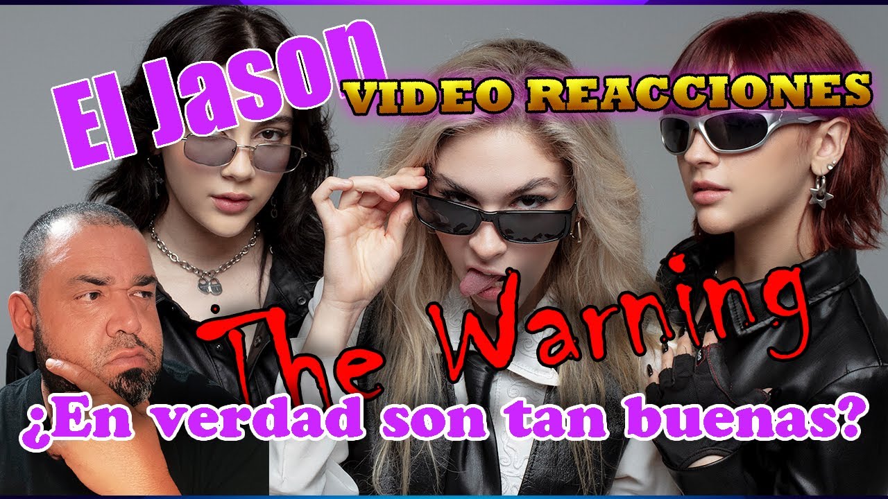 REACCIONO THE WARNING ¿SI SON TAN BUENAS?